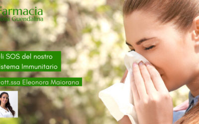 Gli SOS del nostro Sistema Immunitario