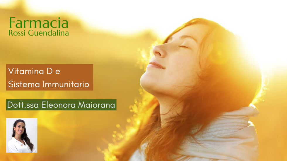 Vitamina D e Difese Immunitarie